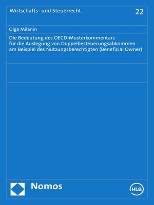 cover image of Die Bedeutung des OECD-Musterkommentars für die Auslegung von Doppelbesteuerungsabkommen am Beispiel des Nutzungsberechtigten (Beneficial Owner)